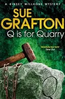 Q znamená lom - Q is for Quarry