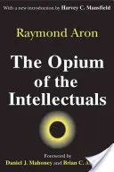 Opium intelektuálov - The Opium of the Intellectuals