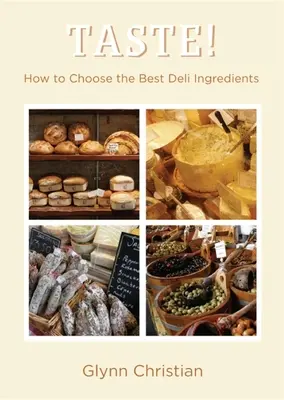 TASTE! - Ako si vybrať najlepšie ingrediencie do lahôdok - TASTE! - How to Choose the Best Deli Ingredients