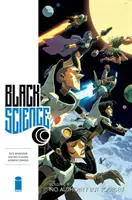 Čierna veda, zväzok 9: Žiadna autorita okrem teba - Black Science Volume 9: No Authority But Yourself