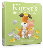 Kipperovi malí kamaráti Stolová kniha - Kipper's Little Friends Board Book