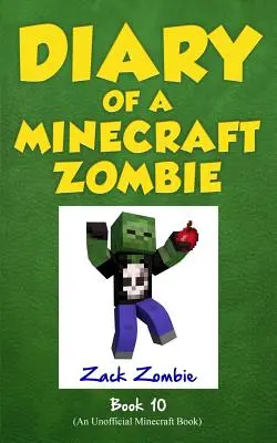 Denník Minecraft Zombie Kniha 10: Jedno zlé jablko - Diary of a Minecraft Zombie Book 10: One Bad Apple