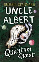 Strýko Albert a kvantové hľadanie - Uncle Albert and the Quantum Quest