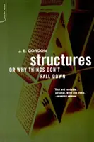 Štruktúry: Alebo prečo veci nepadajú - Structures: Or Why Things Don't Fall Down