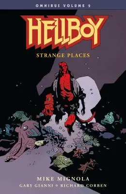 Hellboy Omnibus 2. zväzok: Podivné miesta - Hellboy Omnibus Volume 2: Strange Places