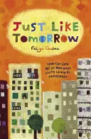 Just Like Tomorrow (Guene Faiza (Author))