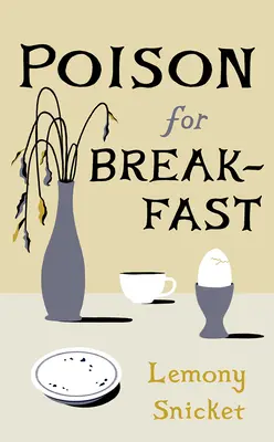 Jed na raňajky - Poison for Breakfast