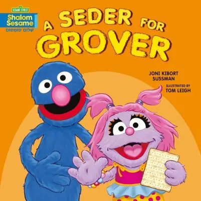 Seder pre Grovera - A Seder for Grover