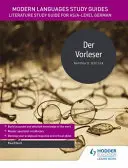 Študijné príručky moderných jazykov: Der Vorleser - Literature Study Guide for AS/A-level German - Modern Languages Study Guides: Der Vorleser - Literature Study Guide for AS/A-level German