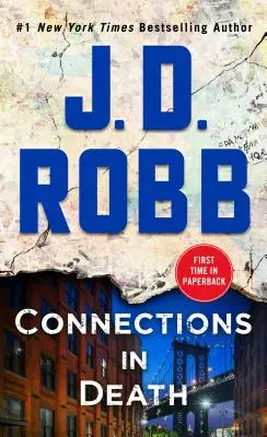 Spojenia v smrti: Eve Dallasová: spojenia: román Evy Dallasovej - Connections in Death: An Eve Dallas Novel