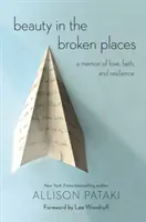 Krása na rozbitých miestach: Sisi: Memoáre o láske, viere a odolnosti - Beauty in the Broken Places: A Memoir of Love, Faith, and Resilience