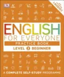 English for Everyone Practice Book Level 2 Beginner - Kompletný program na samoštúdium - English for Everyone Practice Book Level 2 Beginner - A Complete Self-Study Programme