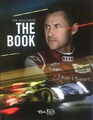 Tom Kristensen: Kniha: Kniha - Tom Kristensen: The Book: The Book