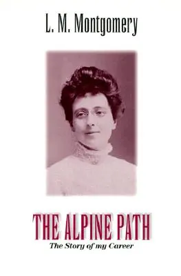 Alpská cesta: Príbeh mojej kariéry - The Alpine Path: The Story of My Career