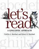 Čítajme: Lingvistický prístup (revidované, aktualizované) - Let's Read: A Linguistic Approach (Revised, Updated)