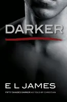 Temnejšie - bestseller č. 1 Sunday Times - Darker - The #1 Sunday Times bestseller