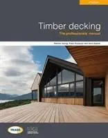 Drevené palubovky 3. vydanie - Timber decking 3rd edition