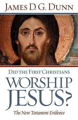Uctievali prví kresťania Ježiša? - Did The First Christians Worship Jesus?