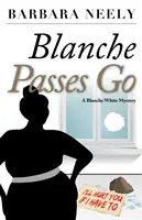 Blanche Passes Go: Záhada Blanche Whiteovej - Blanche Passes Go: A Blanche White Mystery