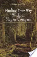 Hľadanie cesty bez mapy a kompasu - Finding Your Way Without Map or Compass