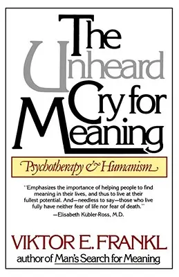 Neslýchané volanie po zmysle - Unheard Cry for Meaning