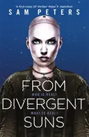 Z rozchádzajúcich sa sĺnk: Kniha 3 - From Divergent Suns: Book 3