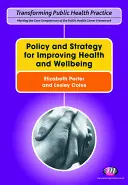 Politika a stratégia na zlepšenie zdravia a blahobytu - Policy and Strategy for Improving Health and Wellbeing