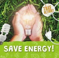 Šetrite energiou! - Save Energy!