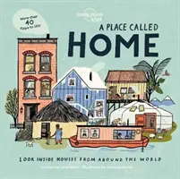 Miesto zvané domov - nahliadnite do domov na celom svete - Place Called Home - Look Inside Houses Around the World