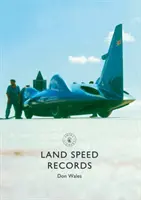 Pozemné rýchlostné rekordy - Land Speed Records