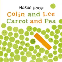 Colin a Lee, Mrkva a hrášok - Colin and Lee, Carrot and Pea