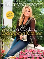 Georgia Cooking in an Oklahoma Kitchen (Gruzínska kuchyňa v Oklahome): Recepty z mojej rodiny pre vašu - Georgia Cooking in an Oklahoma Kitchen: Recipes from My Family to Yours