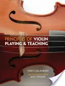 Zásady hry na husle a vyučovania - Principles of Violin Playing and Teaching