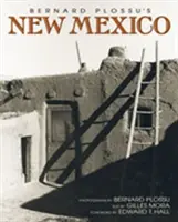 Nové Mexiko Bernarda Plossu - Bernard Plossu's New Mexico