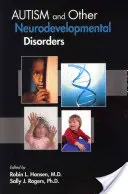 Autizmus a iné neurovývinové poruchy - Autism and Other Neurodevelopmental Disorders