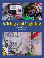 Elektroinštalácia a osvetlenie: Druhé vydanie - Wiring and Lighting: Second Edition