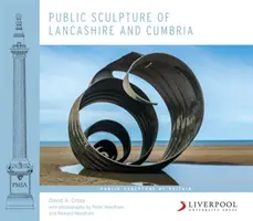 Verejná plastika Lancashire a Cumbria - Public Sculpture of Lancashire and Cumbria