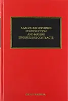 Keating on Offshore Construction and Marine Engineering Contracts (Keating o zákazkách v oblasti pobrežných stavieb a námorného inžinierstva) - Keating on Offshore Construction and Marine Engineering Contracts