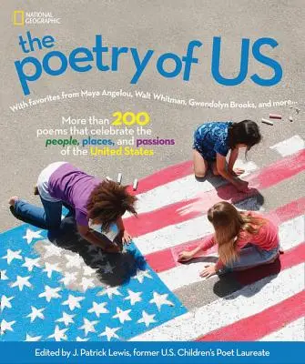 Naša poézia: Viac ako 200 básní, ktoré oslavujú ľudí, miesta a vášne Spojených štátov - The Poetry of Us: More Than 200 Poems That Celebrate the People, Places, and Passions of the United States
