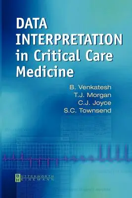 Interpretácia údajov v kritickej medicíne - Data Interpretation in Critical Care Medicine