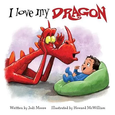 Milujem svojho draka - I Love My Dragon