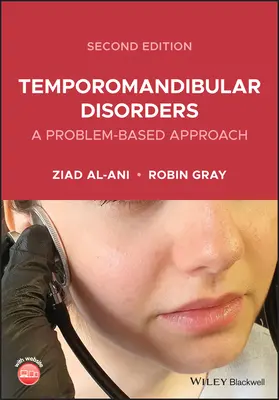 Temporomandibulárne poruchy: Problémový prístup - Temporomandibular Disorders: A Problem-Based Approach