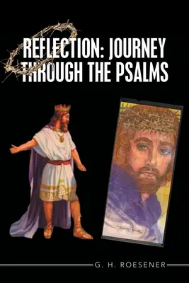 Reflexia: Žalmy: Ako sa dostať k žalmom? Cesta žalmami - Reflection: Journey Through the Psalms