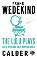Lulu hrá a iné sexuálne tragédie - Lulu Plays and Other Sex Tragedies