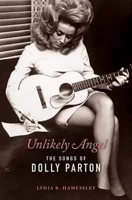 Nepravdepodobný anjel: The Songs of Dolly Parton (Piesne Dolly Parton) - Unlikely Angel: The Songs of Dolly Parton