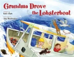 Babička riadila loď s homármi - Grandma Drove the Lobsterboat