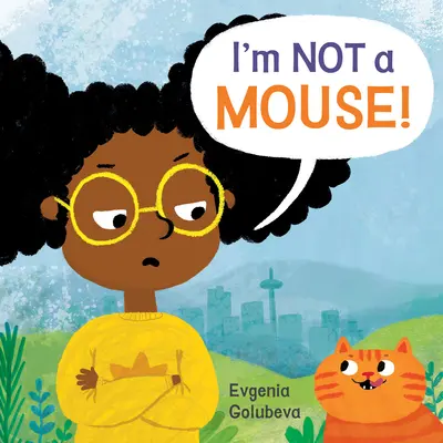 Nie som myš! - I'm Not a Mouse!