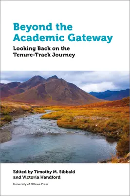 Za akademickou bránou: Ohliadnutie sa za cestou do funkcie - Beyond the Academic Gateway: Looking Back on the Tenure-Track Journey