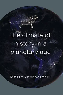 Klíma dejín v planetárnom veku - The Climate of History in a Planetary Age
