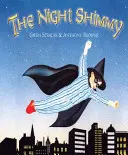 Nočné šibalstvo - Night Shimmy